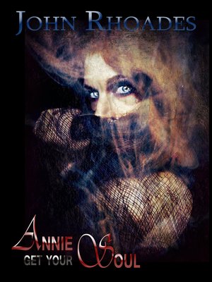 cover image of Annie Get Your Soul